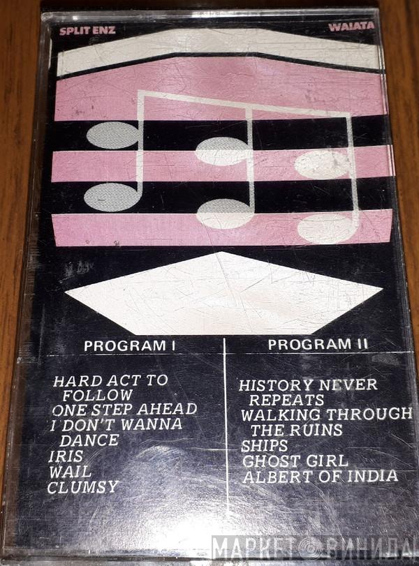  Split Enz  - Waiata