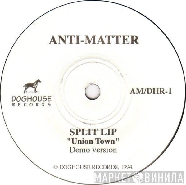 Split Lip - Union Town (Demo Version)