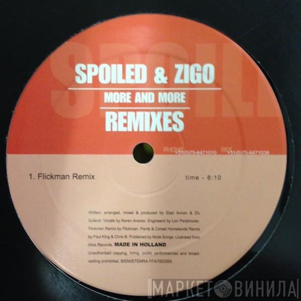  Spoiled & Zigo  - More & More Remixes