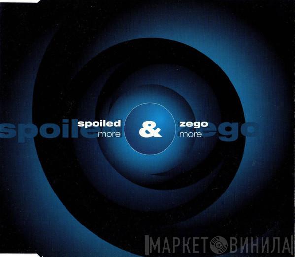  Spoiled & Zigo  - More & More
