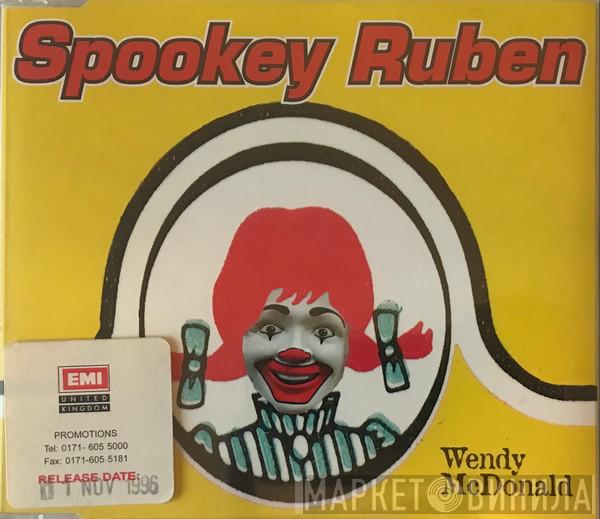 Spookey Ruben - Wendy McDonald