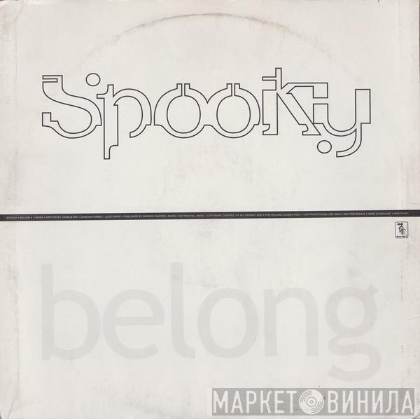 Spooky - Belong