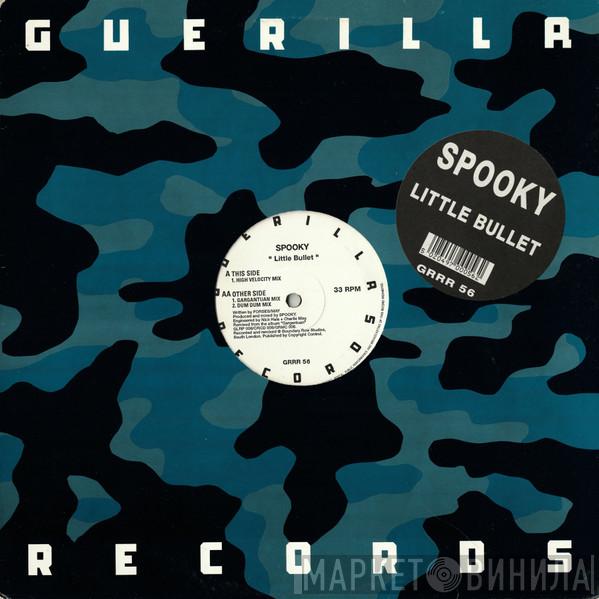 Spooky - Little Bullet