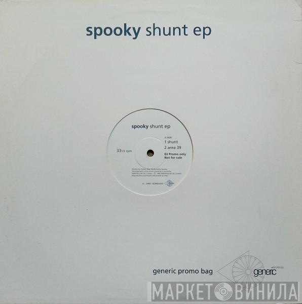 Spooky - Shunt EP