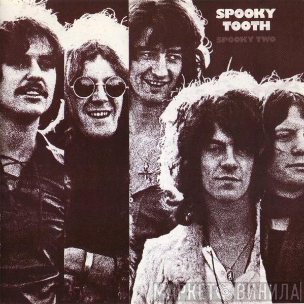  Spooky Tooth  - Spooky Two