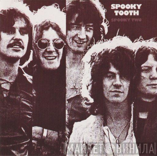  Spooky Tooth  - Spooky Two