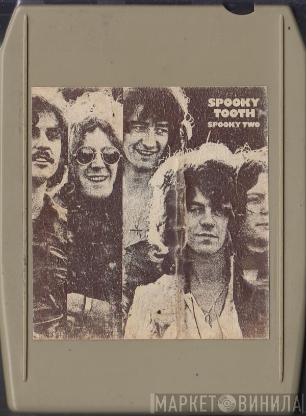  Spooky Tooth  - Spooky Two