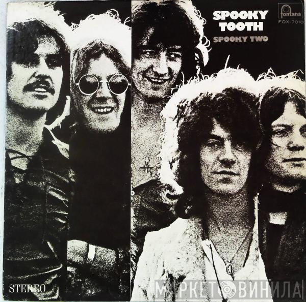  Spooky Tooth  - Spooky Two