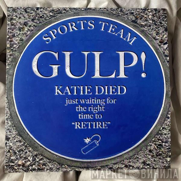 Sports Team - Gulp!