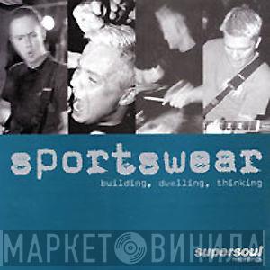  Sportswear  - Building, Dwelling, Thinking