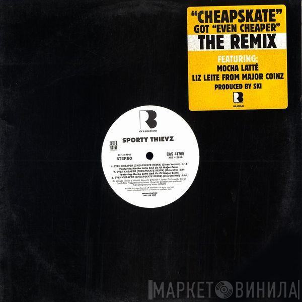 Sporty Thievz - Even Cheaper (Cheapskate Remix)