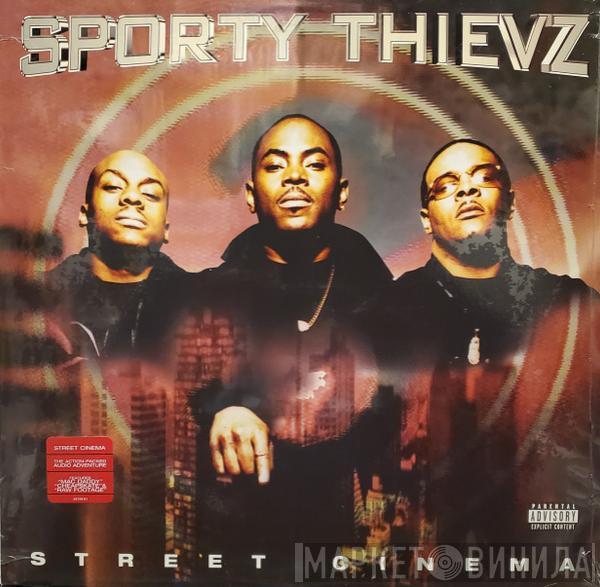 Sporty Thievz - Street Cinema