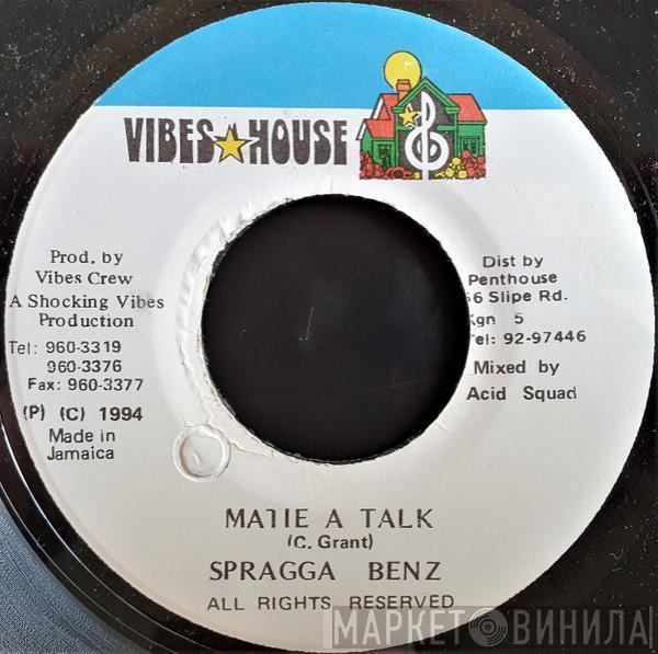 Spragga Benz - Matie A Talk