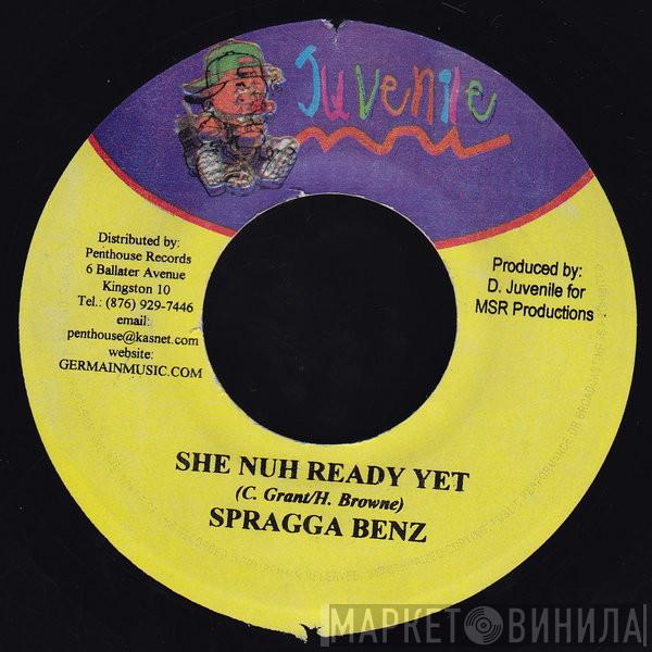 Spragga Benz - She Nuh Ready Yet