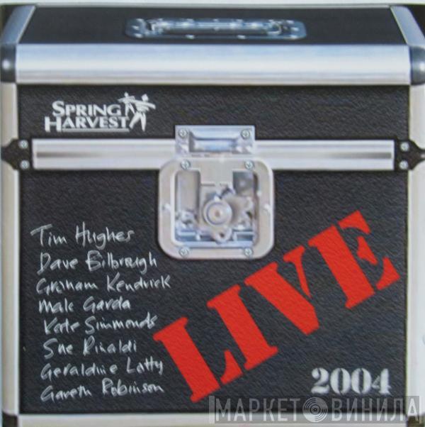  - Spring Harvest Live 2004