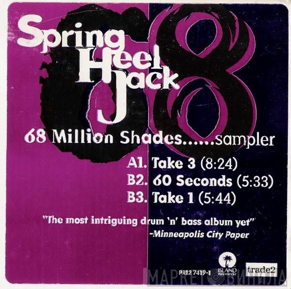  Spring Heel Jack  - 68 Million Shades......Sampler
