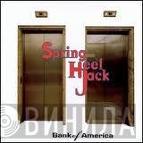 Spring Heel Jack - Bank Of America