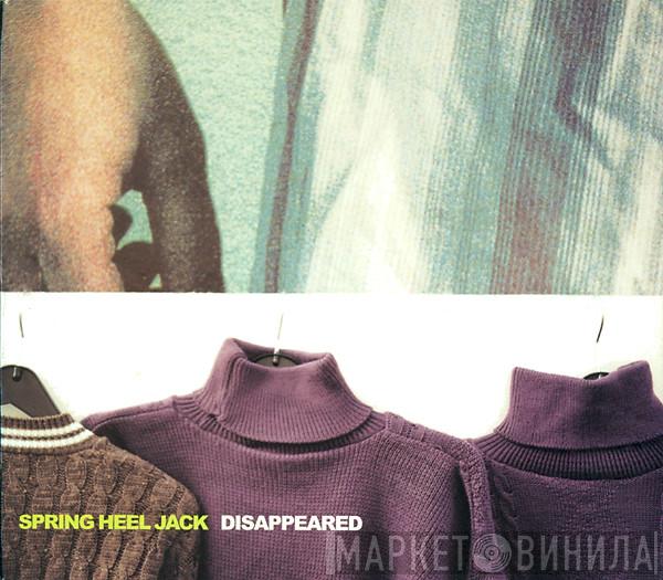  Spring Heel Jack  - Disappeared