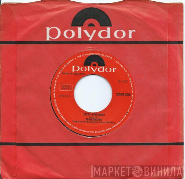 Springwater - Listen Everybody / Guiding Light