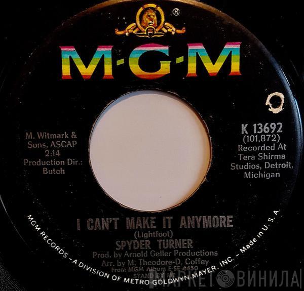 Spyder Turner - I Can't Make It Anymore