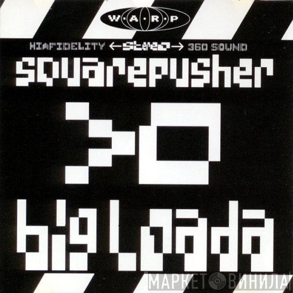  Squarepusher  - Big Loada