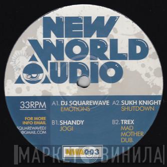 Squarewave , Sukh Knight, Shandy , Trex - The Shutdown EP