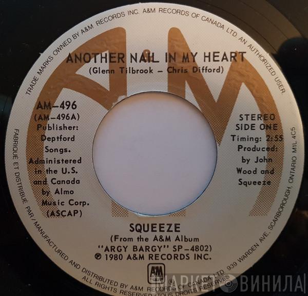  Squeeze   - Another Nail In My Heart