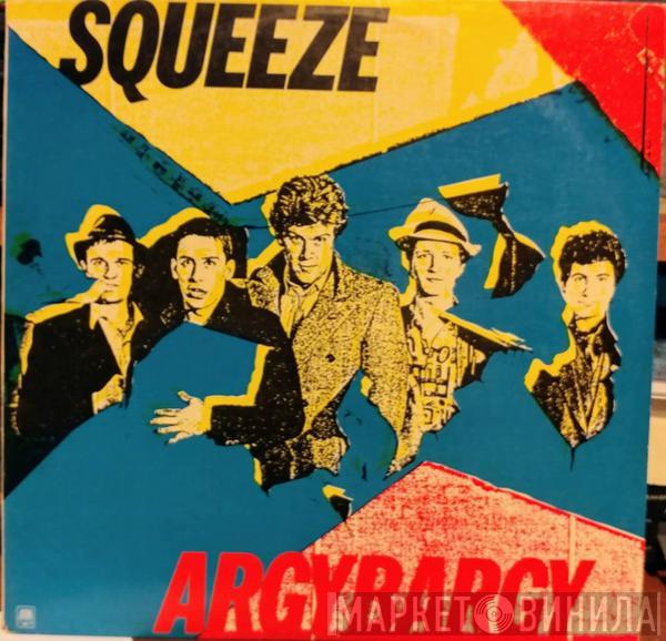  Squeeze   - Argybargy