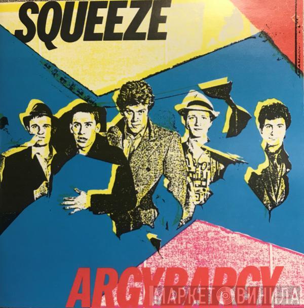  Squeeze   - Argybargy