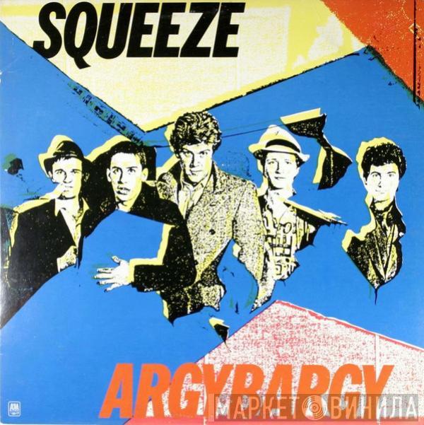 Squeeze   - Argybargy