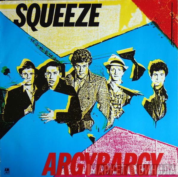  Squeeze   - Argybargy