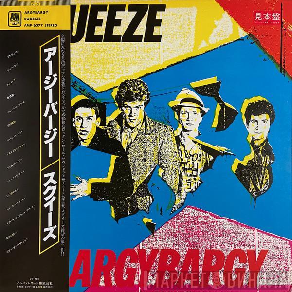  Squeeze   - Argybargy