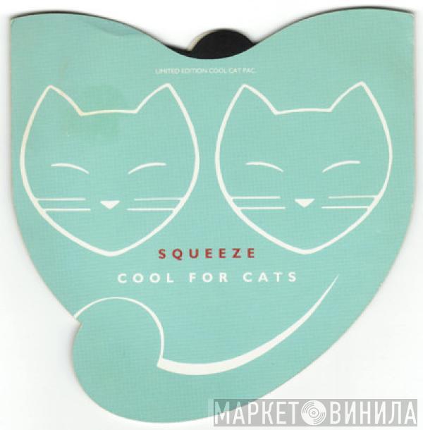  Squeeze   - Cool For Cats