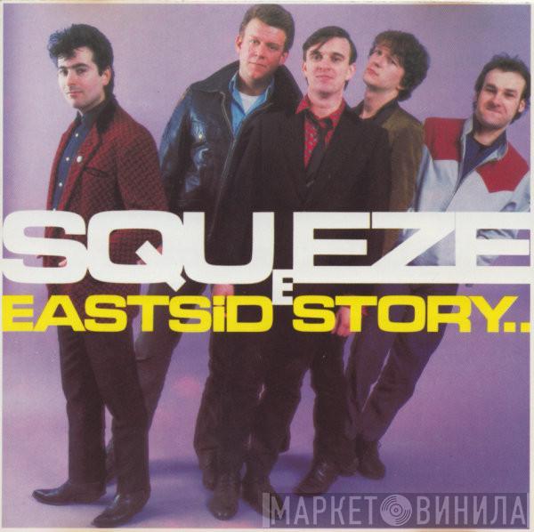  Squeeze   - East Side Story