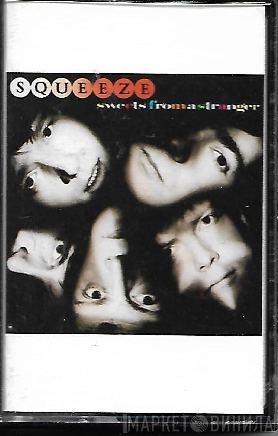  Squeeze   - Sweets From A Stranger