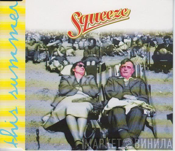 Squeeze  - This Summer