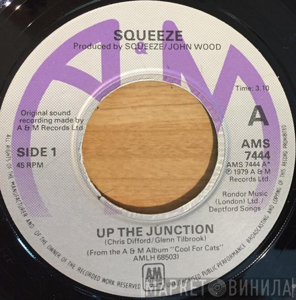 Squeeze  - Up The Junction