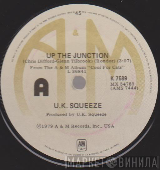  Squeeze   - Up The Junction