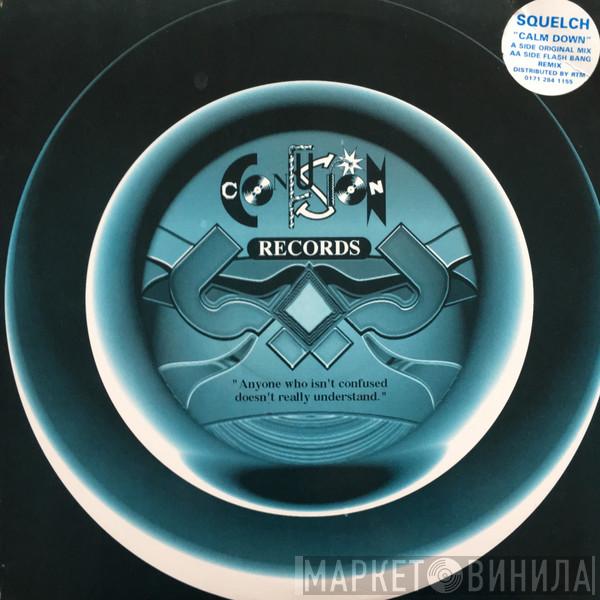Squelch - Calm Down