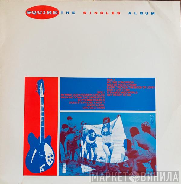 Squire  - The Singles Album