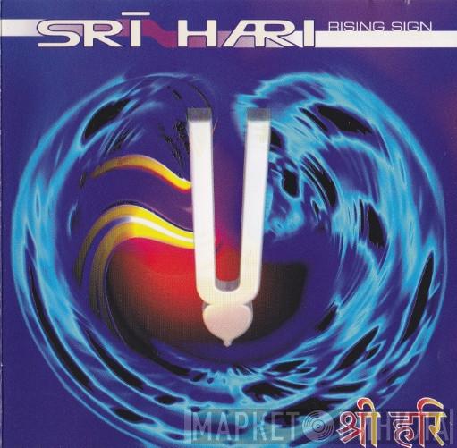 Sri Hari - Rising Sign