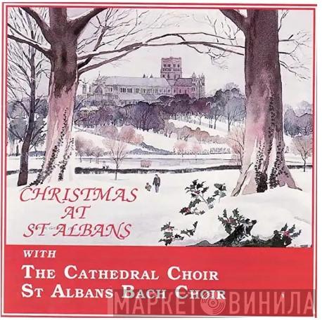 St Albans Cathedral Choirs - Christmas At St Albans
