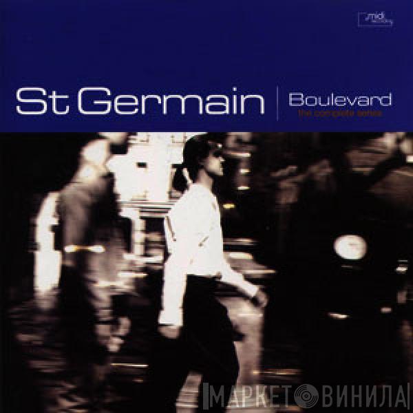  St Germain  - Boulevard (The Complete Series)