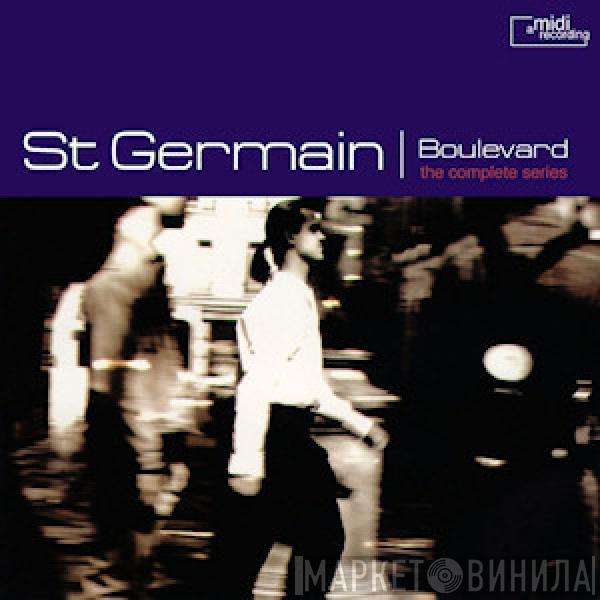  St Germain  - Boulevard (The Complete Series)