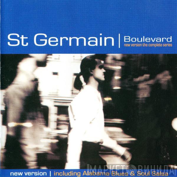  St Germain  - Boulevard - New Version The Complete Series