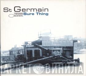  St Germain  - Sure Thing