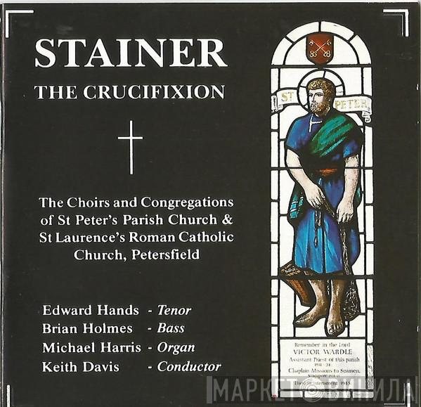 St Peter's Parish Church Petersfield Choir - Stainer The Crucifixion
