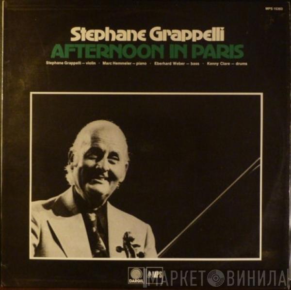  Stéphane Grappelli  - Afternoon In Paris