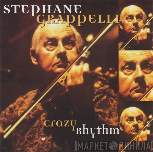 Stéphane Grappelli - Crazy Rhythm