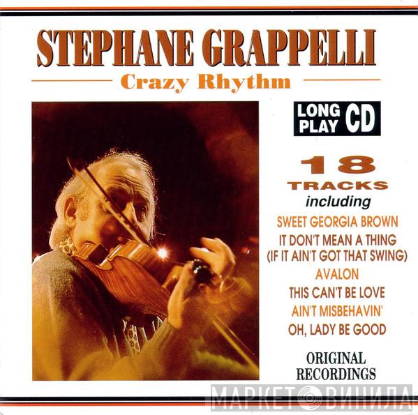 Stéphane Grappelli - Crazy Rhythm